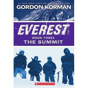 The Summit (Everest, Book 3) -- Gordon Korman